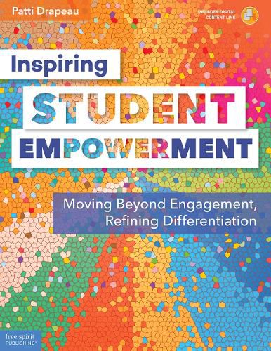 Cover image for Inspiring Student Empowerment: Moving Beyond Engagement, Refining Differentiation