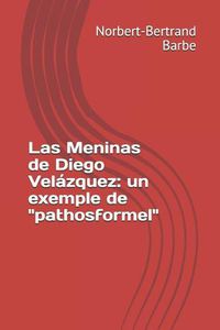 Cover image for Las Meninas de Diego Velazquez: un exemple de pathosformel