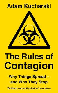 Cover image for The Rules of Contagion: Why Things Spread - and Why They Stop