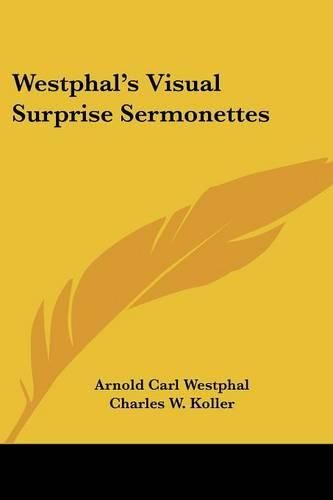 Westphal's Visual Surprise Sermonettes