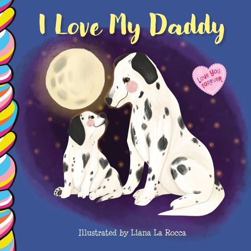 Cover image for I Love My Daddy 7x7
