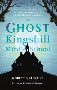 Cover image for The Ghost of Kingshill Middle School