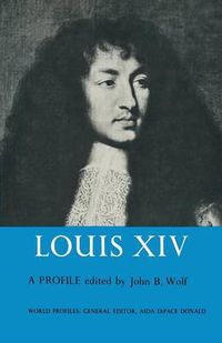 Cover image for Louis XIV: A Profile