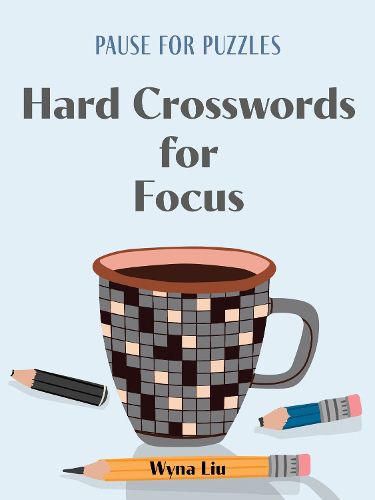 Cover image for Pause for Puzzles: Hard Crosswords for Focus