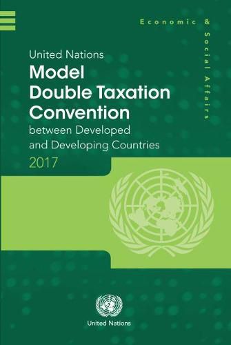 United Nations model double taxation convention between developed and developing Countries: 2017 update