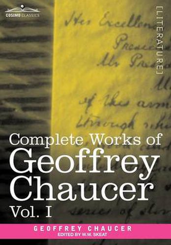 Complete Works of Geoffrey Chaucer, Vol. I: Romaunt of the Rose, Minor Poems (in Seven Volumes)