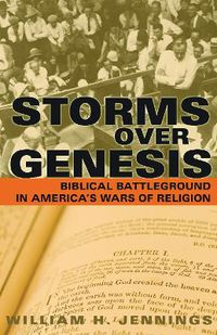 Cover image for Storms over Genesis: Biblical Battleground in America's Wars of Religion