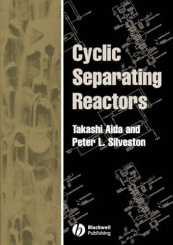 Cover image for Cyclic Separating Reactors