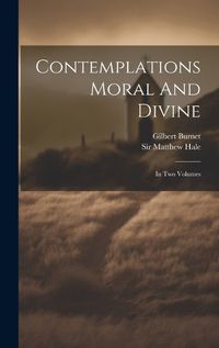 Cover image for Contemplations Moral And Divine