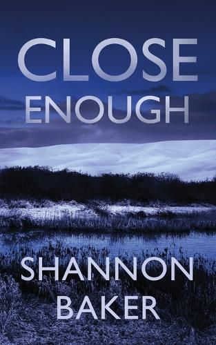 Cover image for Close Enough