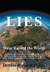 Cover image for Lies Have Ruined the World