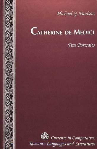 Cover image for Catherine De Medici: Five Portraits