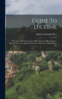 Cover image for Guide To Lucerne