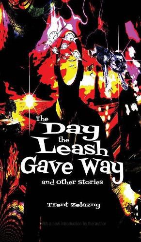 Cover image for The Day the Leash Gave Way and Other Stories