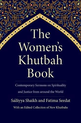 Cover image for The Women's Khutbah Book: Contemporary Sermons on Spirituality and Justice from around the World