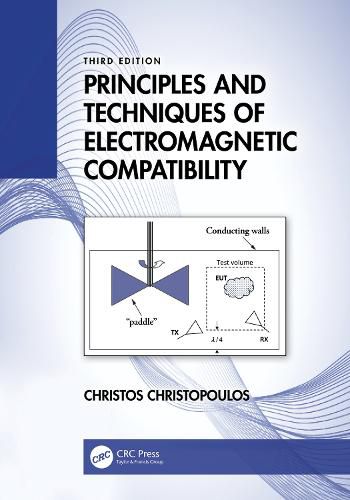 Principles and Techniques of Electromagnetic Compatibility