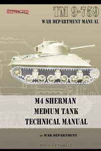 Cover image for M4 Sherman Medium Tank Technical Manual