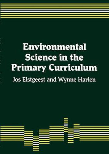 Cover image for Environmental Science in the Primary Curriculum