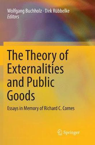 Cover image for The Theory of Externalities and Public Goods: Essays in Memory of Richard C. Cornes