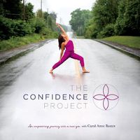 Cover image for The Confidence Project: An Empowering Journey into a New You