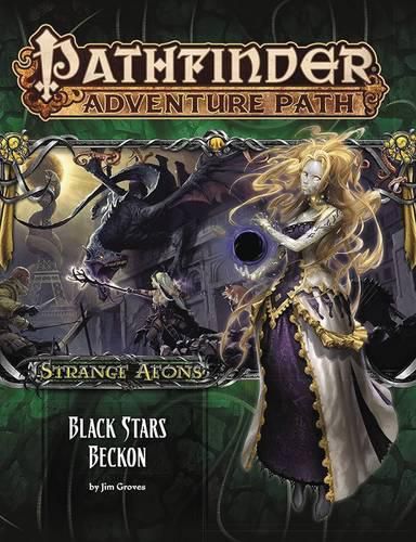 Cover image for Pathfinder Adventure Path: Strange Aeons Part 6 of 6: Black Stars Beckon