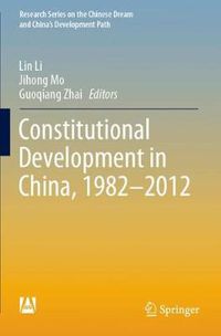 Cover image for Constitutional Development in China, 1982-2012