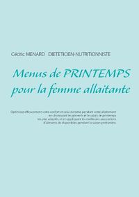 Cover image for Menus de printemps pour la femme allaitante