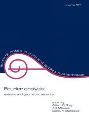 Cover image for Fourier Analysis: Analytic and Geometric Aspects