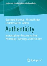 Cover image for Authenticity: Interdisciplinary Perspectives from Philosophy, Psychology, and Psychiatry