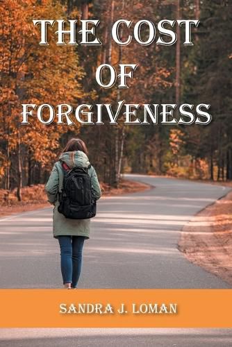 Cover image for The Cost of Forgiveness