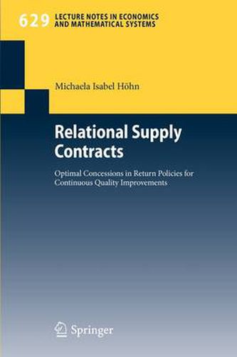Cover image for Relational Supply Contracts: Optimal Concessions in Return Policies for Continuous Quality Improvements