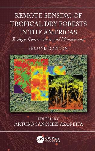 Cover image for Remote Sensing of Tropical Dry Forests in the Americas