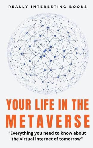 Cover image for Your Life In The Metaverse