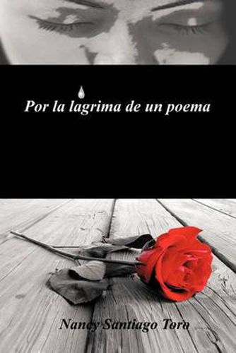 Cover image for Por La Lagrima de Un Poema