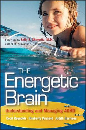 Cover image for The Energetic Brain: Understanding and Managing ADHD