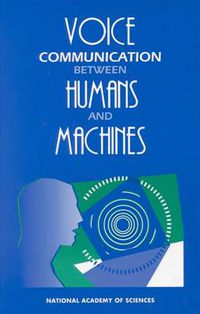 Cover image for Voice Communication Between Humans and Machines