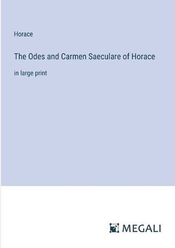 Cover image for The Odes and Carmen Saeculare of Horace