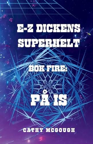 Cover image for E-Z Dickens Superhelt BOK 4 Norwegian Edition