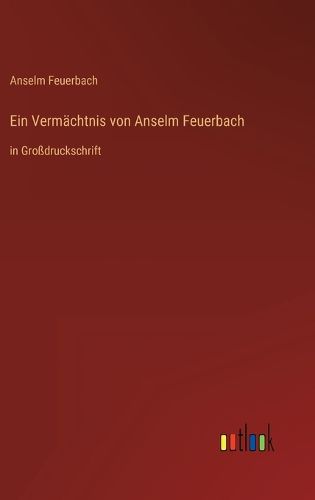 Cover image for Ein Vermaechtnis von Anselm Feuerbach
