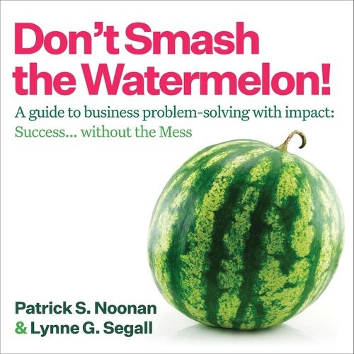 Cover image for Don't Smash the Watermelon!