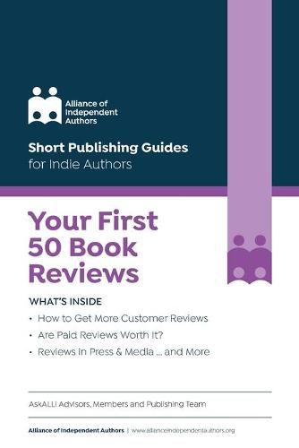 Cover image for Your First 50 Book Reviews: ALLi's Guide to Getting More Reader Reviews