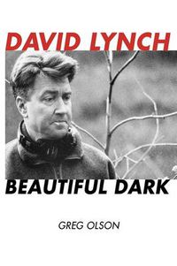Cover image for David Lynch: Beautiful Dark