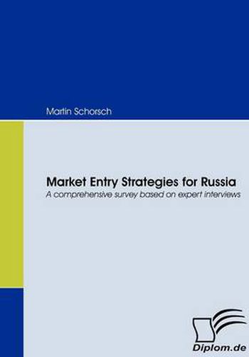 Cover image for Market Entry Strategies for Russia: A comprehensive survey based on expert interviews