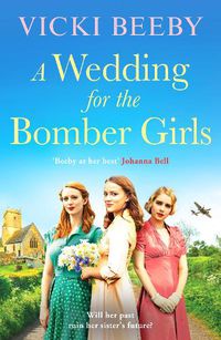 Cover image for A Wedding for the Bomber Girls