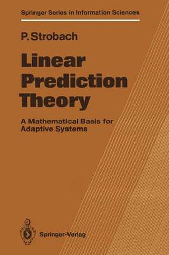 Cover image for Linear Prediction Theory: A Mathematical Basis for Adaptive Systems