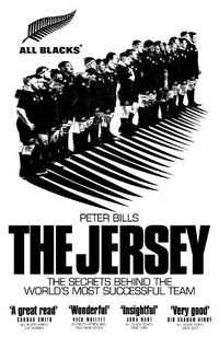 Cover image for The Jersey: The All Blacks: The Secrets Behind the World's Most Successful Team