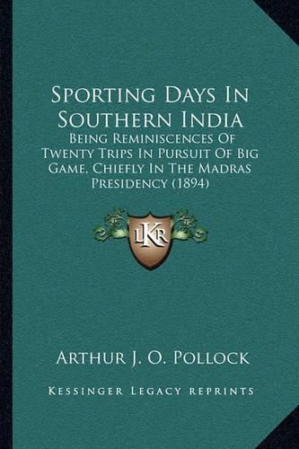 Cover image for Sporting Days In Southern India
