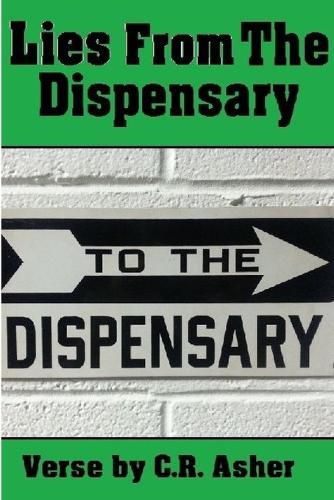 Lies from the Dispensary