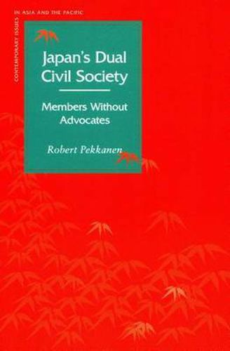 Cover image for Japan's Dual Civil Society: Members Without Advocates