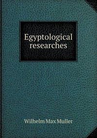 Cover image for Egyptological Researches